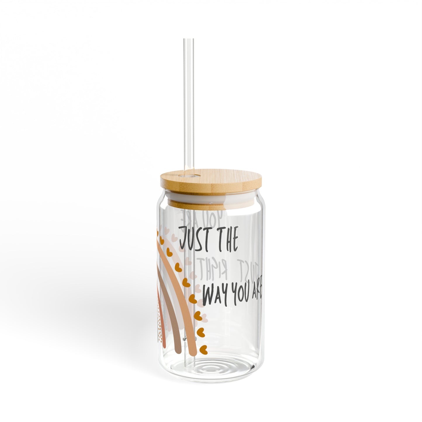 You Are Just Right Glass Can 16oz