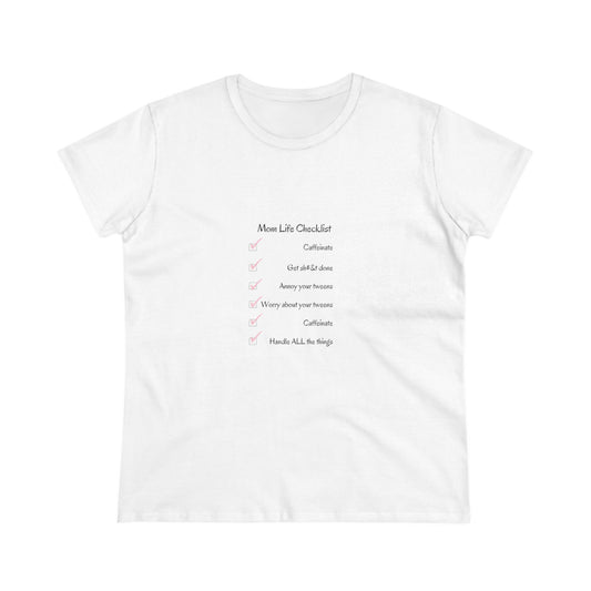 Mom Life Checklist Midweight Cotton Tee